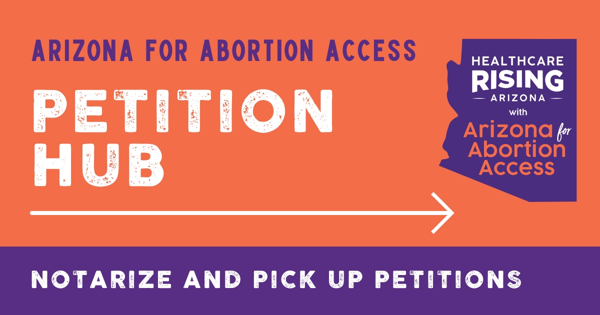 HUB Arizona for Abortion Access Healthcare Rising AZ Office